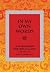 In My Own Words by His Holiness the Dalai Lama