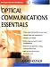 Optical Communications Essentials (Telecommunicati...