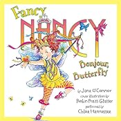 Fancy Nancy: Bonjour, Butterfly | Jane O'Connor