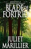Blade of Fortriu: Book Two of The Bridei Chronicles