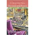 Glossed And Found (A Bath and Body Mystery) (Paperback)