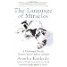 The Language of Miracles: A Celebrated Psychic Teaches You to Talk to Animals