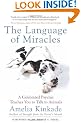 The Language of Miracles: A Celebrated Psychic Teaches You to Talk to Animals