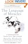 The Language of Miracles: A Celebrated Psychic Teaches You to Talk to Animals