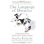 The Language of Miracles: A Celebrated Psychic Tea&hellip by Amelia Kinkade