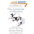 The Language of Miracles: A Celebrated Psychic Teaches You to Talk to Animals