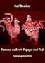 Pommes wei� rot, Papagei und Tod. Familiengeschichten