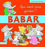 Qui vient me garder ? - Babar
