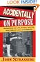 Accidentally On Purpose: Paperback Book