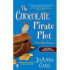 The Chocolate Pirate Plot: A Chocoholic Mystery