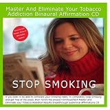 Master and Eliminate your Tobacco Addiction Binaural Subliminal Affirmation CD