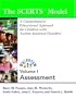 The Scerts Model Assessment: A Comprehensive Educational Approach for Young Children With Autism Spectrum Disorders, Vol. 1