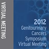 2012 Genitourinary Cancers Symposium Virtual Meeting