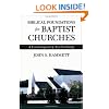 Biblical Foundations for Baptist Churches: A Contemporary Ecclesiology