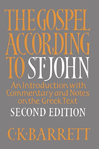 The Gospel according to St. John, Second Edition: An Introduction With Commentary and Notes on the Greek Text