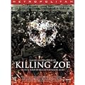 Killing zoe