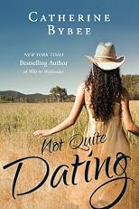 Not Quite Dating (Not Quite series)