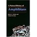 A Natural History of Amphibians (Princeton Paperbacks)