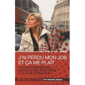 J'ai perdu mon job et �a me pla�t