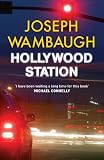 Hollywood Station: A Novel