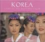 Korea: Land of Morning Calm
