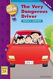 The very dangerous driver