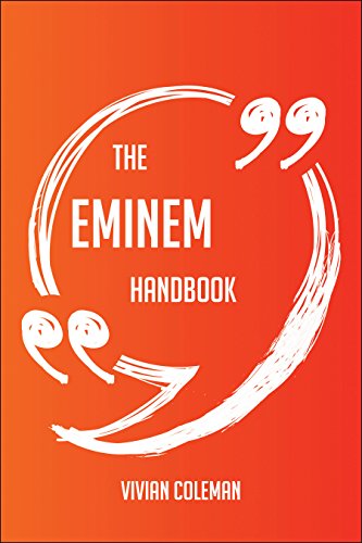 The Eminem Handbook - Everything You Need To Know About Eminem