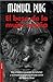El Beso De La Mujer Arana/ the Kiss of the Spiderwoman (Spanish Edition)