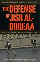 The Defense of Jisr al-Doreaa: With E. D. Swinton's "The Defence of Duffer's Drift"