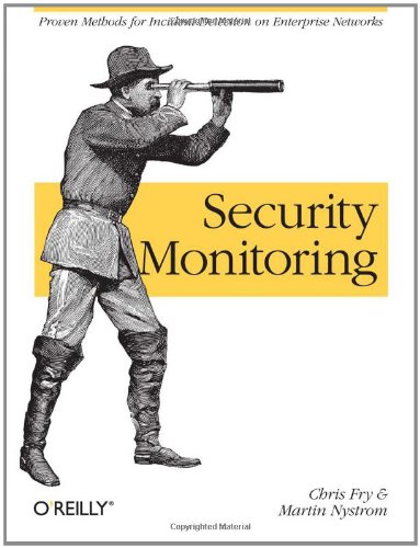 Security Monitoring: Proven Methods for Incident Detection on Enterprise Networks