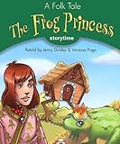 The frog princess : a folk tale. Stage 3. Pupil's book