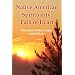 Native American Spirituality: Path Of Heart (Don Juan Matus, Eagle, And Others)