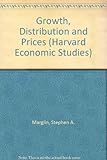 Growth, distribution and prices