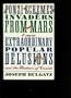 Ponzi Schemes, Invaders From Mars & More: EXTRAORDINARY POPULAR DELUSIONS AND THE MADNESS OF CROWDS