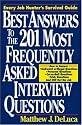 Best Answers to the 201 Most Frequently Asked Interview Questions