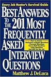 Best Answers to the 201 Most Frequently Asked Interview Questions