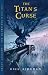 The Titan's Curse (Percy Jackson and the Olympians, Book 3)