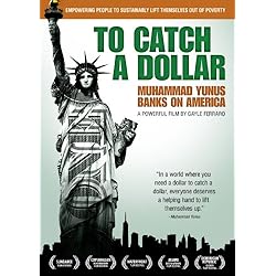 To Catch A Dollar: Muhammad Yunus Banks on America