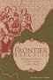 Frontier Republic: Ideology and Politics in the Ohio Country, 1780-1825
