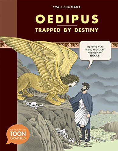 Oedipus: Trapped by Destiny: A TOON Graphic (TOON Graphic Mythology)