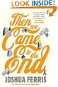 Then We Came to the End: A Novel