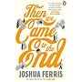 Then We Came to the End: A Novel