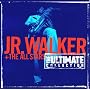 The Ultimate Collection: Junior Walker And The All Starts