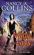 Magic and Loss: A Novel of Golgotham