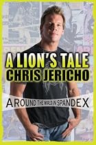 A Lion's Tale: Around the World in Spandex