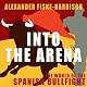 Into the Arena