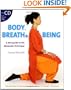 Body, Breath and Being: A New Guide to the Alexander Technique