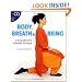 Body, Breath and Being: A New Guide to the Alexander Technique