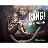 Bang!: How We Came to Be