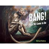 Bang!: How We Came to Be